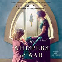 Whispers of War - Julia Kelly - audiobook