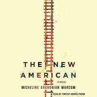New American - Micheline Aharonian Marcom - audiobook