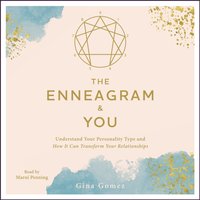 Enneagram & You - Gina Gomez - audiobook