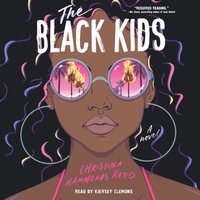 Black Kids - Christina Hammonds Reed - audiobook