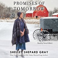 Promises of Tomorrow - Shelley Shepard Gray - audiobook