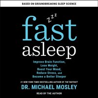Fast Asleep - Dr Michael Mosley - audiobook