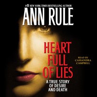 Heart Full of Lies - Ann Rule - audiobook