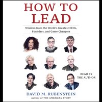 How to Lead - David M. Rubenstein - audiobook