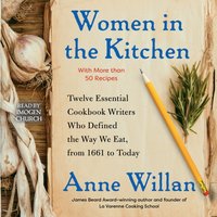 Women in the Kitchen - Anne Willan - audiobook