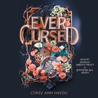 Ever Cursed - Corey Ann Haydu - audiobook