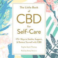 Little Book of CBD for Self-Care - Sophie Saint Thomas - audiobook