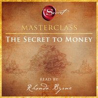 Secret to Money Masterclass - Rhonda Byrne - audiobook