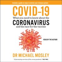 COVID-19 - Dr Michael Mosley - audiobook
