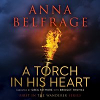 Torch in His Heart - Anna Belfrage - audiobook