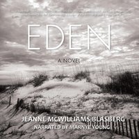 Eden - Jeanne McWilliams Blasberg - audiobook