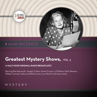 Classic Radio's Greatest Mystery Shows, Vol. 5 - Black Eye Entertainment - audiobook