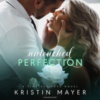 Untouched Perfection - Kristin Mayer - audiobook