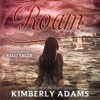 Roam - Kimberly Adams - audiobook