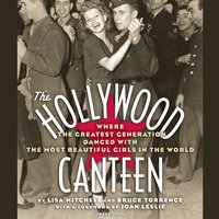 Hollywood Canteen - Lisa Mitchell - audiobook