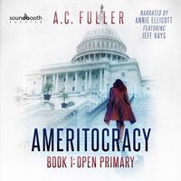 Open Primary - A. C. Fuller - audiobook