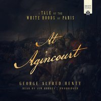 At Agincourt - G. A. Henty - audiobook