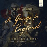 St. George for England - G. A. Henty - audiobook
