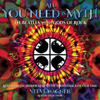 All You Need Is Myth - Steve Wagner - audiobook