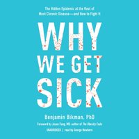 Why We Get Sick - Benjamin Bikman - audiobook