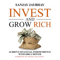 Invest and Grow Rich - Sanjay Jaybhay - audiobook