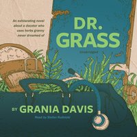 Dr. Grass - Grania Davis - audiobook