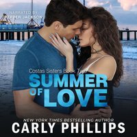 Summer of Love - Carly Phillips - audiobook
