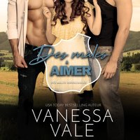 Des males a Aimer - Vanessa Vale - audiobook