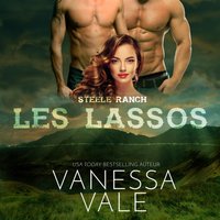 Les lassos - Vanessa Vale - audiobook