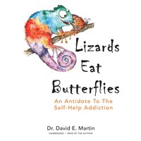 Lizards Eat Butterflies - David E. Martin - audiobook