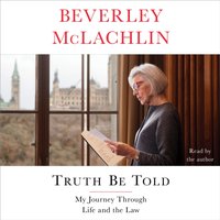 Truth Be Told - Beverley McLachlin - audiobook