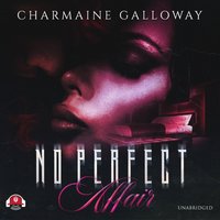 No Perfect Affair - Charmaine Galloway - audiobook