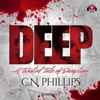 Deep - C. N. Phillips - audiobook
