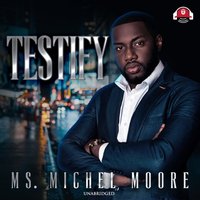 Testify - Michel Moore - audiobook