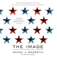 Image, 50th Anniversary Edition - Daniel J. Boorstin - audiobook
