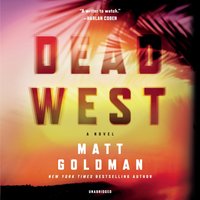 Dead West - Matt Goldman - audiobook