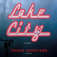 Lake City - Thomas Kohnstamm - audiobook