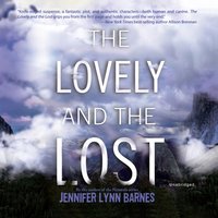 Lovely and the Lost - Jennifer Lynn Barnes - audiobook