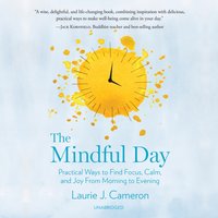 Mindful Day - Laurie J. Cameron - audiobook