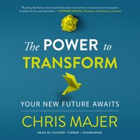 Power to Transform - Chris Majer - audiobook