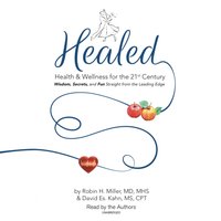 Healed! - MHS Robin H. Miller MD - audiobook