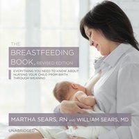Breastfeeding Book, Revised Edition - Martha Sears - audiobook