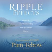 Ripple Effects - Pam Tebow - audiobook