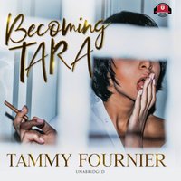 Becoming Tara - Tammy Fournier - audiobook