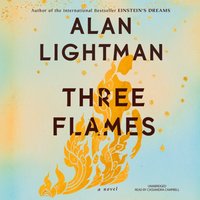 Three Flames - Alan Lightman - audiobook