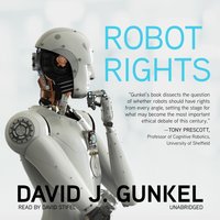 Robot Rights - David J. Gunkel - audiobook