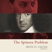 Spinoza Problem - Irvin D. Yalom - audiobook