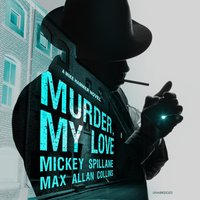 Murder, My Love - Max Allan Collins - audiobook