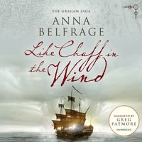 Like Chaff in the Wind - Anna Belfrage - audiobook