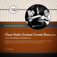 Classic Radio's Greatest Comedy Shows, Vol. 3 - Black Eye Entertainment - audiobook